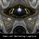 Man of Blinding Lights